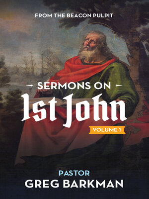 cover image of Sermons on 1st John, Volume 1